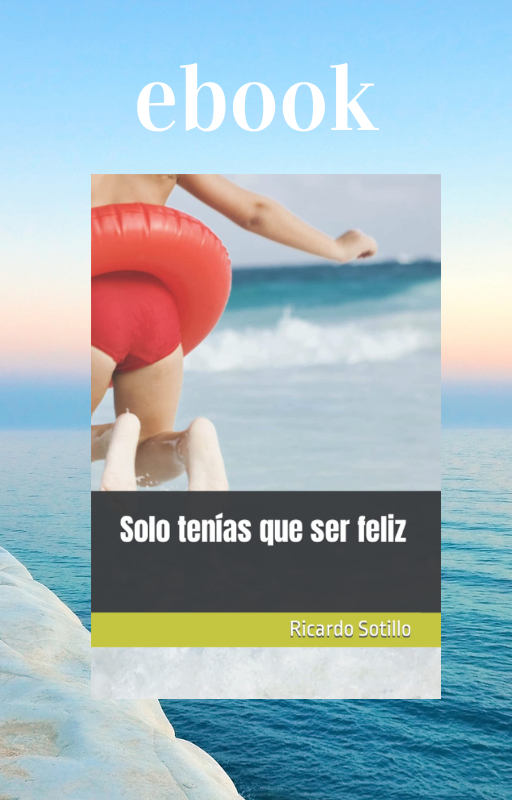 Solo tenías que ser feliz. Formato pdf
