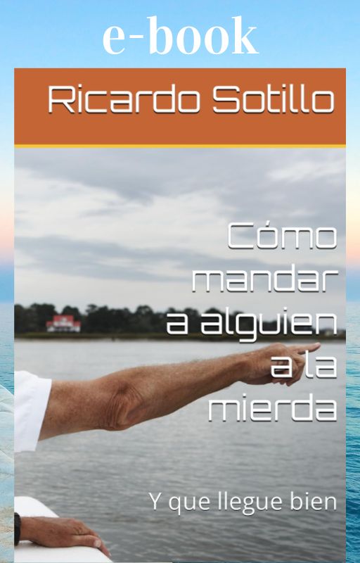 Cómo mandar a la mierda: Y que llegue bien. Formato pdf